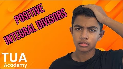 How to Solve Positive Integral Divisors in SECONDS!!!