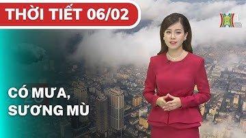 Dự báo Thời tiết Hà Nội ngày 06/02/2023: Có mưa và sương mù, nhiệt độ tăng nhẹ