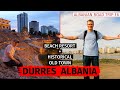 Visiting DURRËS | Historic City on the Adriatic Coast | Albanian Road Trip E6