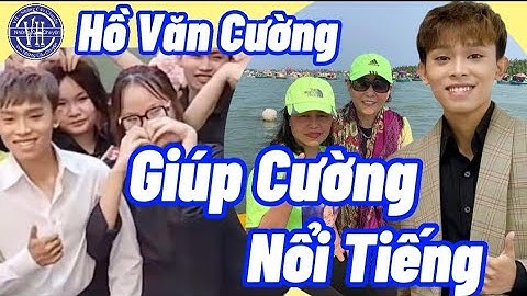 Điều Bất Ngờ Giúp Hồ Văn Cường Nổi Tiếng. Vùng Đất Gò Công Tiền Giang Gọi Tên Nhiều Người.