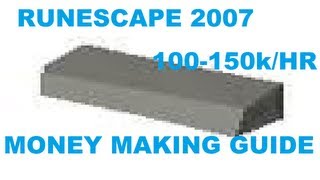 Runescape 2007 Money Making Guide 100-150k/hr LIMESTONE BRICKS