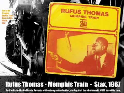Rufus Thomas - Memphis Train