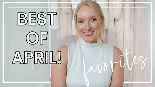April Favorites 2023 : Best of fashion, Beauty, and Lifestyle