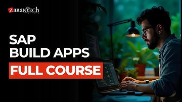 SAP Build Apps Full Course | ZaranTech
