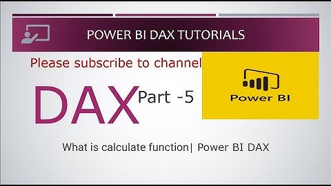 Part 5 -What is calculate function(most used function) in power BI DAX | Power BI DAX Tutorial