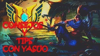 League Of Legends | Consejos y Tips para jugar Yasuo