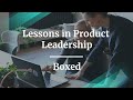 Lessons in product leadership by vp of product at boxed