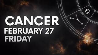 CANCER - TODAY HOROSCOPE