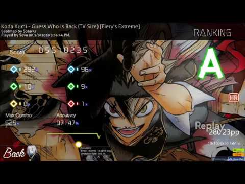 5th top play | (osu!) Guess Who Is Back [Fiery's Extreme] | 281pp/1miss ...