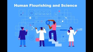 STS Lesson 4: Human Flourishing