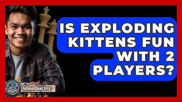 Is Exploding Kittens Fun With 2 Players? - The Board Game Xpert