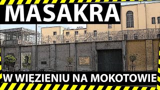 Masakra w więzieniu mokotowskim w trakcie Powstania Warszawskiego