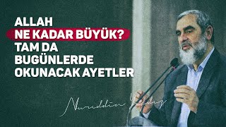 Allah Ne Kadar Büyük? Tam Da Bugünlerde Okunacak Ayetler Nureddin Yıldız