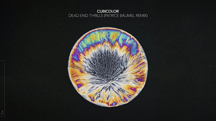 Cubicolor - Dead End Thrills (Patrice Bumel Remix)