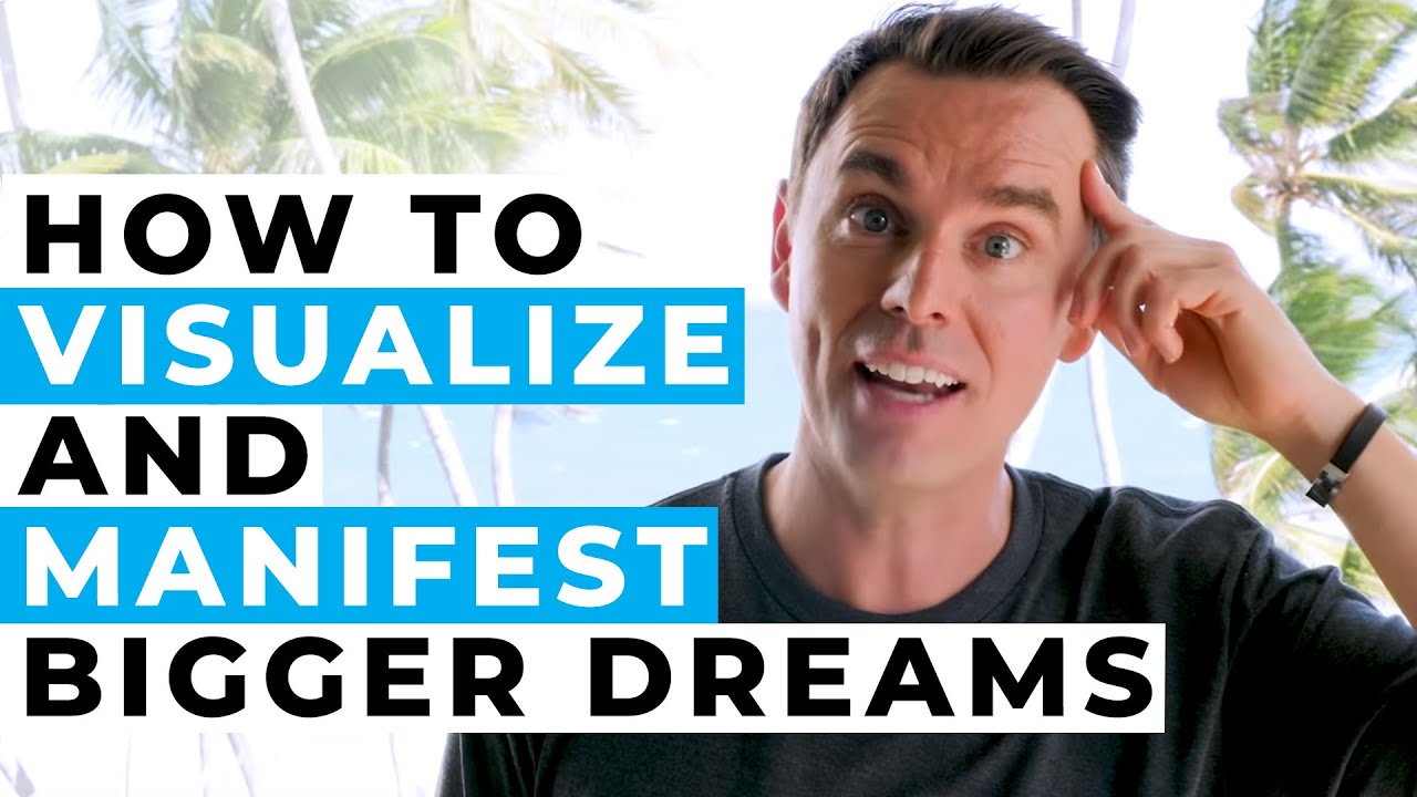 How to Visualize and Manifest Bigger Goals - YouTube