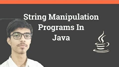 STRING MANIPULATION IN JAVA ICSE CLASS 10. IMPORTANT STRING PROGRAMMING JAVA LANGUAGE .COMPUTER ICSE