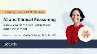 AI and Clinical Reasoning: A new era of medical education and assessment