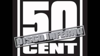 50 Cent - Disco Inferno (Remix)