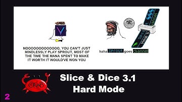 The Sprout Defender Has Logged On (Slice & Dice 3.1 Hard Mode Gameplay)