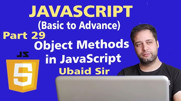 JavaScript Tutorial in Urdufor Beginners [Part 29] - Object Methods in JavaScript