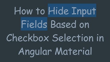 How to Hide Input Fields Based on Checkbox Selection in Angular Material