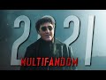 Multifandom | 2021