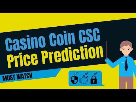 Casino Coin (CSC) Price Prediction 2020