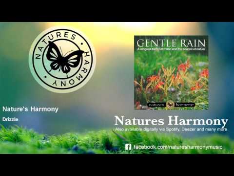 Nature's Harmony - Drizzle