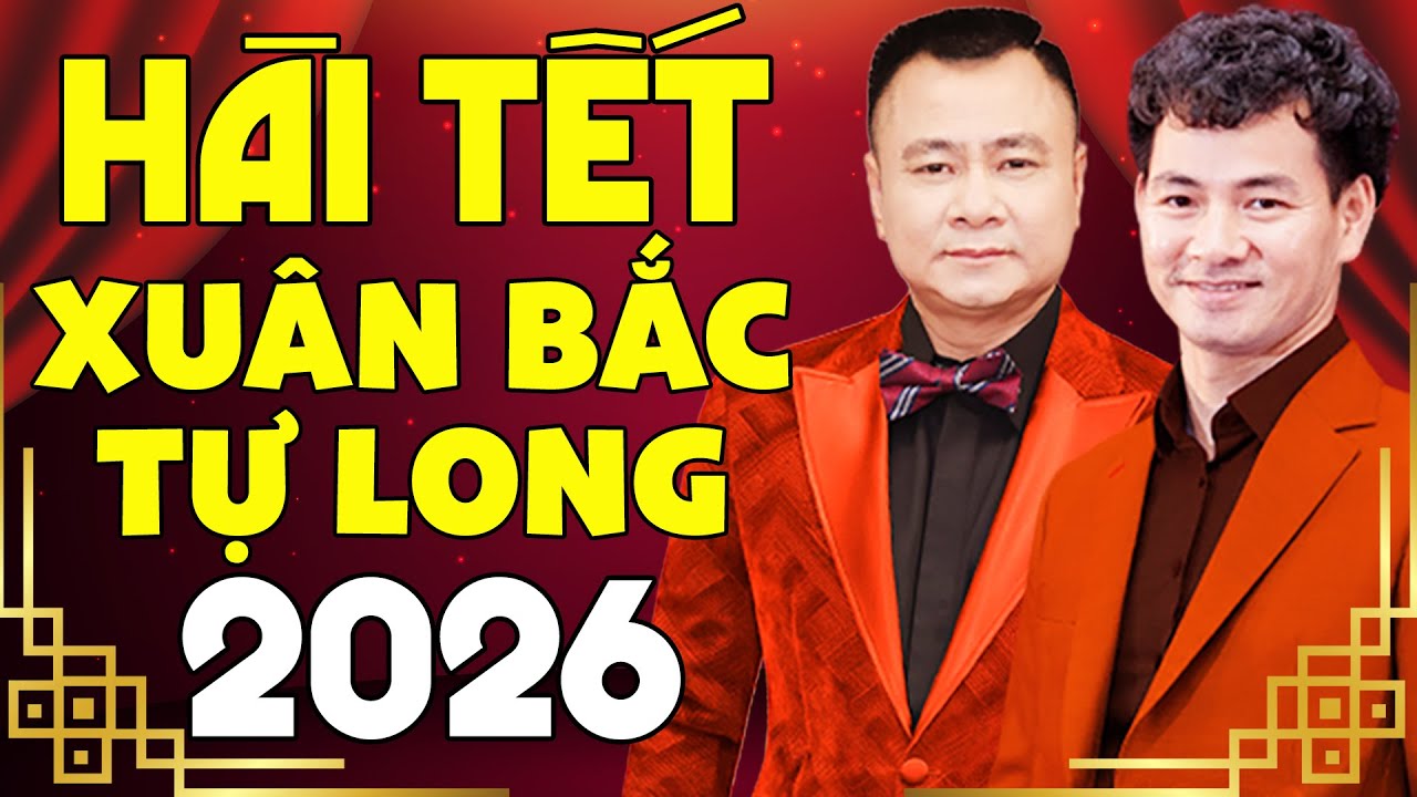 HÀI TẾT XUÂN BẮC, TỰ LONG CHÀO XUÂN 2026 - Trời Cho Trò Chơi | Vân Dung, Quang Thắng, Trung Ruồi