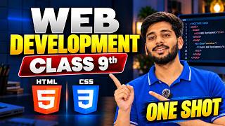 Complete Web Development | Class 9th | One Shot | CBSE