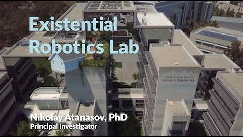 Existential Robotics Lab- ECE UC San Diego