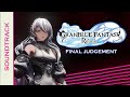 Final Judgement | Granblue Fantasy : Relink (OST) [HIGH QUALITY]