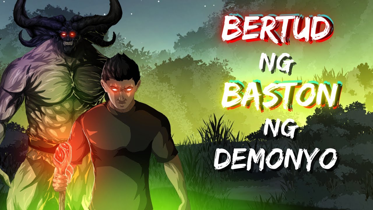 BERTUD NG BASTON NG DEMONYO (ASWANG TRUE STORY)