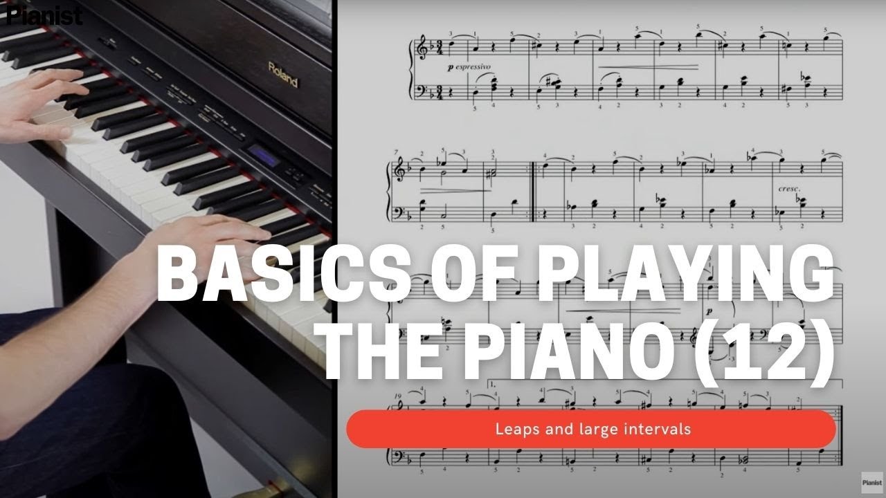 Basics of Playing Piano: Leaps and large intervals (12) - YouTube