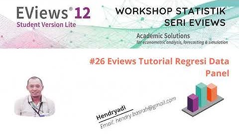 V26 Tutorial EViews Regresi Data Panel Part 1