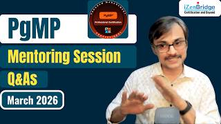 PgMP® Mar 26 Mentoring: Eligibility, Process, Exam Strategy #pgmp #pgmpizenbridge