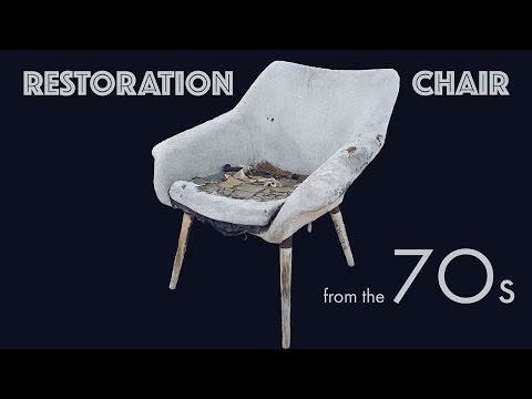 Video: Chair Restoration: How To Restore An Old Soft Chair With Your Own Hands? Renovation And Rework Of 60s Furniture