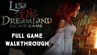Escape Game Lisa In Dreamland FULL GAME Level 1-50 Walkthrough