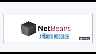 Como añadir Plugins (Módulos) en NetBeans