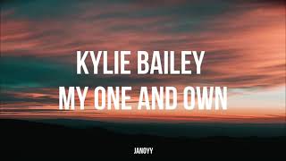 Kylie Bailey  My One And Own tiktok Remix