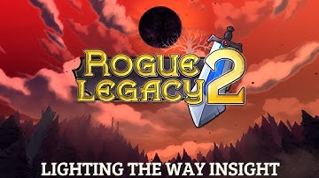 Rogue Legacy 2 - Lighting the Way Insight - Lamech