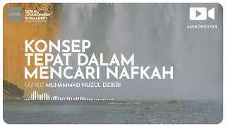 KONSEP TEPAT DALAM MENCARI NAFKAH (1 menitan)