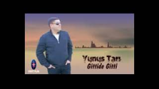 YUNUS TARI GİTTİDE GİTTİ