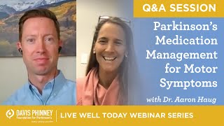 Q&A Session: Parkinson's Medication Management for Motor Symptoms