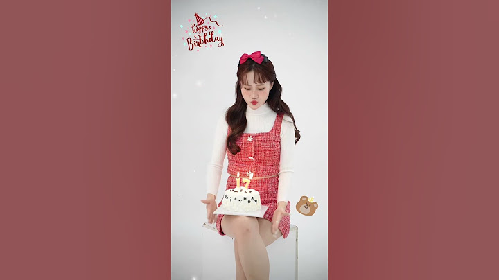 Happy Birthday Chị Vê 17 Tuổi Mà Lạ Lắm #vevechannel