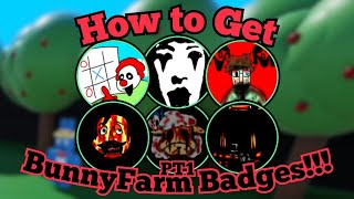 How to Get the BunnyFarm Badges!!! | Untitled The Walten Files Roleplay | Roblox