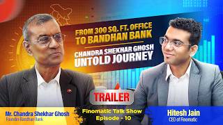 The Untold Journey of Bandhan Bank Founder Mr. Chandra Shekhar Ghosh | Finomatic Talk Show Trailer