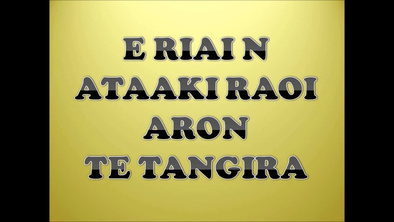 TEMANNA NGAIRA_KIRIBATI SONG