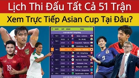 Asian cup 2023 truyền hình trực tiếp kênh nào năm 2024