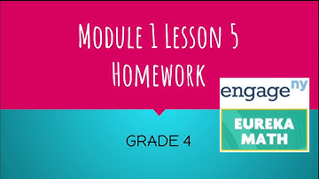 Engage NY // Eureka Math Grade 4 Module 1 Lesson 5 Homework